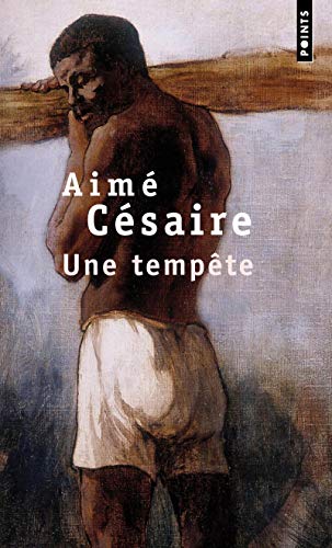 Beispielbild fr Une tempete (Collection Points. Serie Theatre; Theatre): Th   ¢tre, d'apr  s "La temp ªte" de Shakespeare, adaptation pour un th   ¢tre n  gre zum Verkauf von WorldofBooks