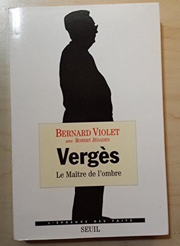 Beispielbild fr VERGES. Le Matre de l'ombre zum Verkauf von Ammareal