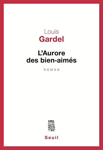 9782020315609: L'Aurore des bien-aims (Cadre rouge)