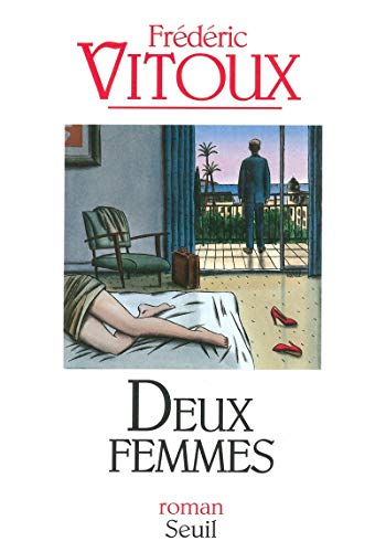 Beispielbild fr Deux Femmes Vitoux, Frederic zum Verkauf von LIVREAUTRESORSAS