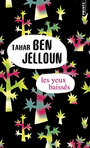 Les Yeux baissÃ©s (9782020317221) by Ben Jelloun, Tahar