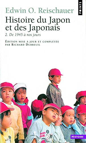 Beispielbild fr Histoire du Japon et des Japonais, tome 2 : De 1945  nos jours zum Verkauf von Better World Books