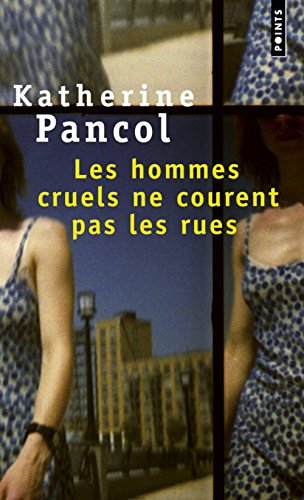 Imagen de archivo de Les hommes cruels ne courent pas les rues a la venta por books-livres11.com