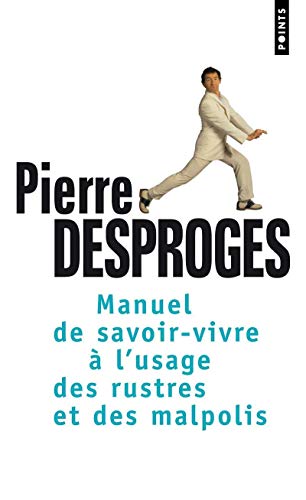 9782020321280: Manuel de savoir-vivre  l'usage des rustres et des malpolis