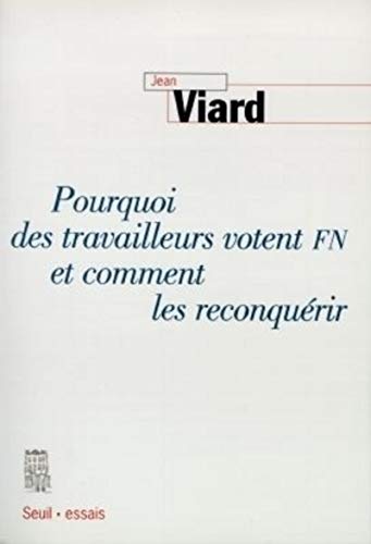 Beispielbild fr Pourquoi des travailleurs votent FN et comment les reconqu rir [Paperback] Viard, Jean zum Verkauf von LIVREAUTRESORSAS