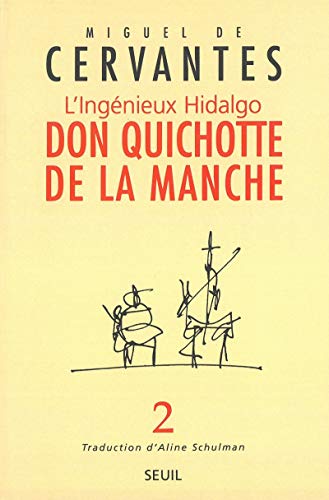 Stock image for L'Ingnieux Hidalgo Don Quichotte de la Manche, tome 2 for sale by Ammareal