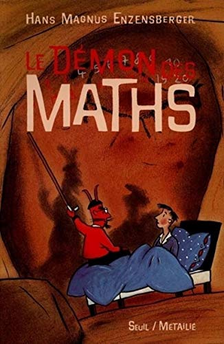 Le dÃ©mon des maths (9782020324458) by Enzensberger, Hans Magnus; Berner, Rotraut Susanne; Schlegel, Jean-Louis