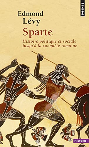 9782020324533: Sparte: Histoire politique et sociale jusqu' la conqute romaine (Points Histoire)