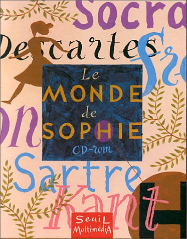Le Monde de Sophie: Le Jeu d'aventure de la philosophie (Cédérom PC) -  Gaarder, Jostein: 9782020326193 - AbeBooks