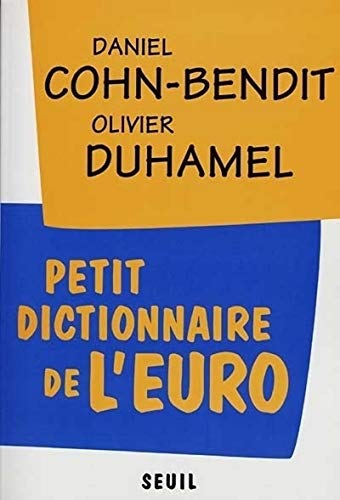 Beispielbild fr Petit Dictionnaire de l'euro zum Verkauf von Gallix