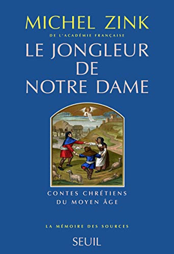 9782020327329: Le Jongleur de Notre Dame. Contes chrétiens du Moyen-Age