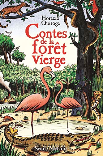 Beispielbild fr Contes de la forêt vierge zum Verkauf von ThriftBooks-Dallas