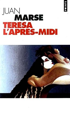 Beispielbild fr Teresa l'aprs-midi zum Verkauf von medimops
