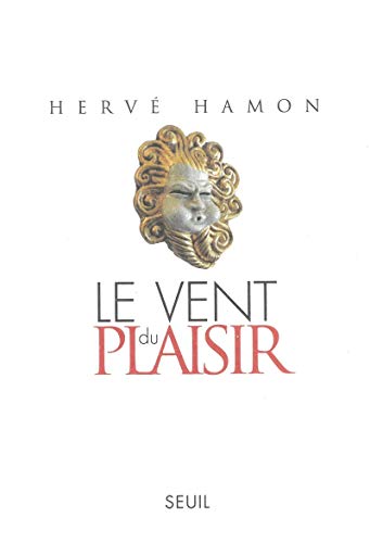 Beispielbild fr Le vent du plaisir zum Verkauf von Librairie La MASSENIE  MONTOLIEU