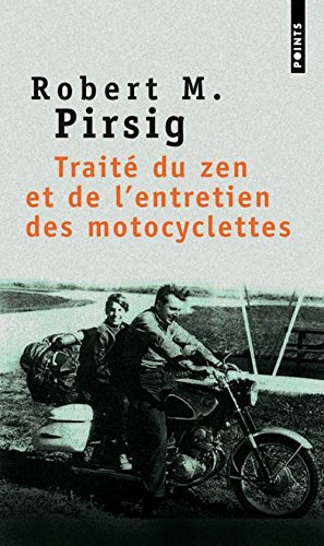 TraitÃ© du zen et de l'entretien des motocyclettes (9782020333917) by Pirsig, Robert M.