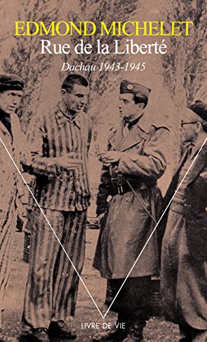 9782020334495: Rue de la Libert. Dachau (1943-1945) (Livre de vie)