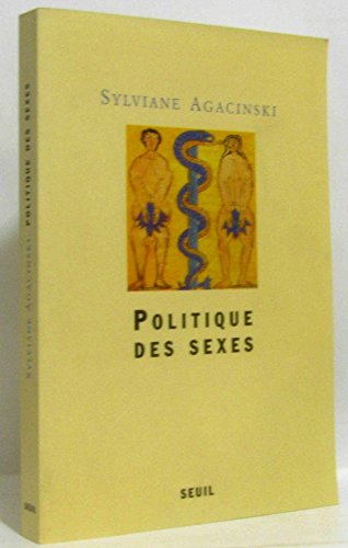 Beispielbild fr Politique des sexes [Paperback] Agacinski, Sylviane zum Verkauf von LIVREAUTRESORSAS