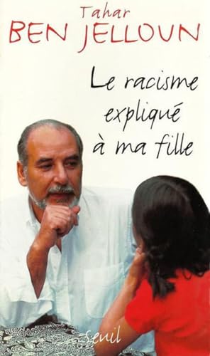 Imagen de archivo de Le racisme explique? a` ma fille (French Edition) a la venta por Wonder Book