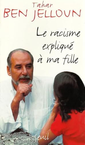 Stock image for Le racisme explique? a` ma fille (French Edition) for sale by Wonder Book