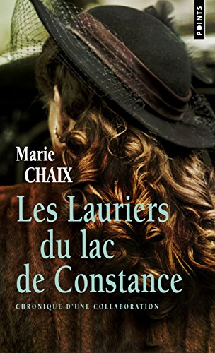 Stock image for Lauriers du lac de constance. chronique d'une collaboration (les) for sale by medimops