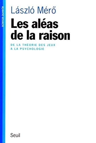 Stock image for Les Alas De La Raison : De La Thorie Des Jeux  La Psychologie for sale by RECYCLIVRE