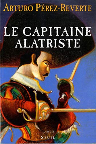 Beispielbild fr Le capitaine Alatriste zum Verkauf von Better World Books