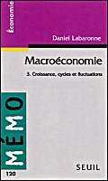 Stock image for Macroconomie n3 : Croissance, cycles et fluctuations for sale by Librairie Th  la page