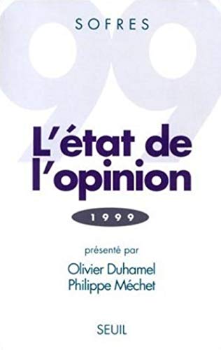 Beispielbild fr L'ETAT DE L'OPINION. dition 1999 zum Verkauf von Ammareal