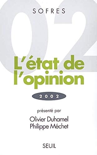 Stock image for L'tat de l'opinion. Edition 2002 for sale by Ammareal