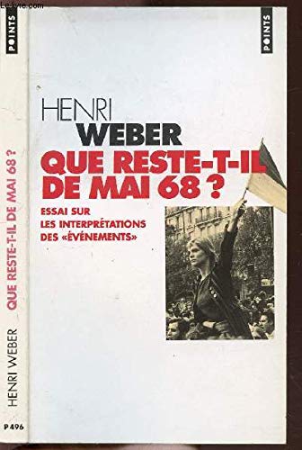 Beispielbild fr QUE RESTE-T-IL DE MAI 68 ? Essai sur les interprtations des "vnements", Edition 1998 zum Verkauf von Ammareal