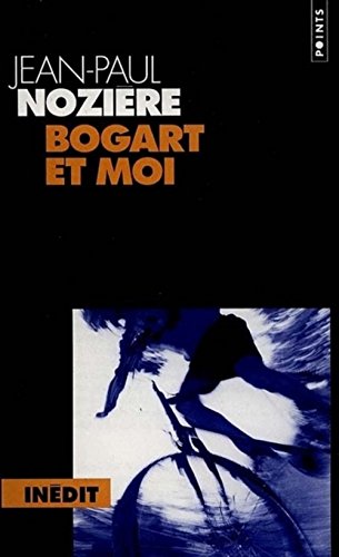 9782020343015: Bogart Et Moi