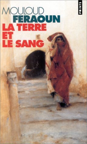 Beispielbild fr La terre et le sang zum Verkauf von SecondSale