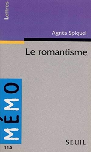 Stock image for Le Romantisme for sale by Ammareal