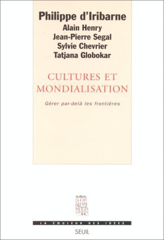 Beispielbild fr Cultures et mondialisation: Ge?rer par-dela? les frontie?res (Couleur des ide?es) (French Edition) zum Verkauf von Book Deals