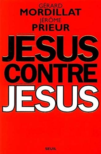 Stock image for Jsus Contre Jsus for sale by RECYCLIVRE