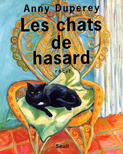 Beispielbild fr Les Chats de hasard (French Edition) zum Verkauf von Better World Books