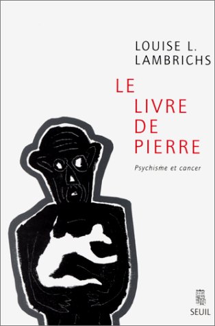 9782020354219: Le Livre de Pierre. Psychisme et cancer