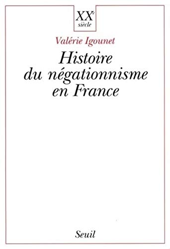 Beispielbild fr Histoire du ngationnisme en France zum Verkauf von Gallix