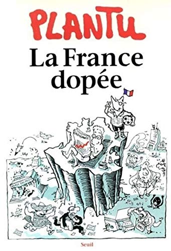 Beispielbild fr La France dope zum Verkauf von Librairie Th  la page