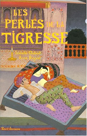 Imagen de archivo de Les Perles de la tigresse a la venta por Ammareal