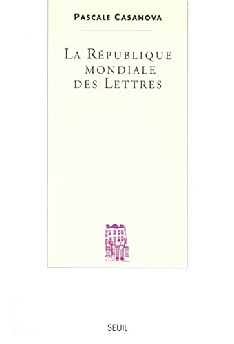 Beispielbild fr La Rpublique mondiale des Lettres zum Verkauf von GF Books, Inc.