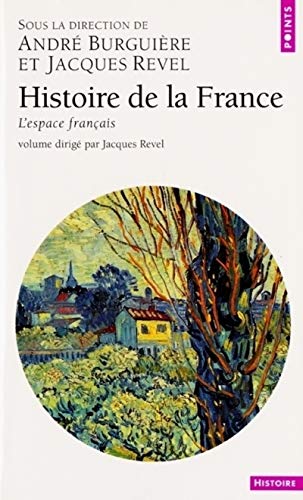 Beispielbild fr Historie de la France: L'Espace Francais zum Verkauf von Bookmarc's