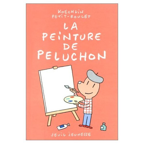 Beispielbild fr La Peinture de Peluchon zum Verkauf von medimops