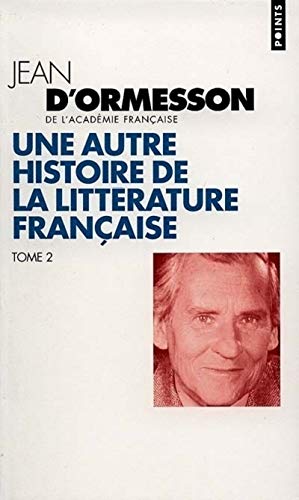 9782020362429: Une autre histoire de la littrature franaise: Tome 2