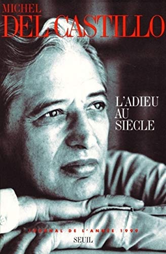 Stock image for L'Adieu au si�cle. Journal (1999) for sale by Wonder Book