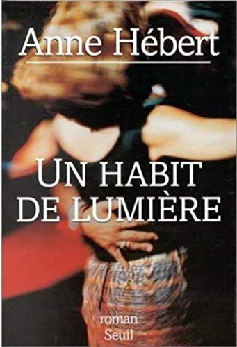 Beispielbild fr Habit de Lumiere zum Verkauf von Better World Books