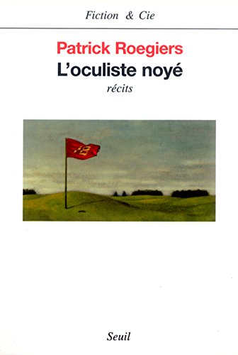 Stock image for L'Oculiste noy [Paperback] Roegiers, Patrick for sale by LIVREAUTRESORSAS