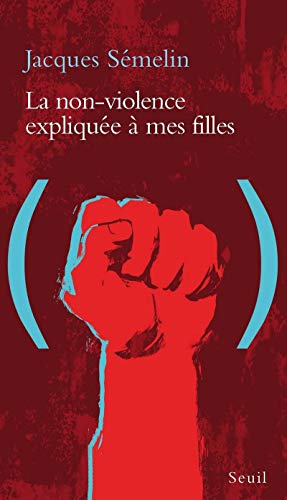 Stock image for La non-violence explique  mes filles for sale by Ammareal