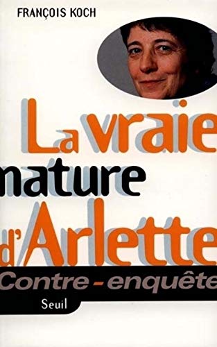 Stock image for La Vraie nature d'Arlette for sale by Ammareal