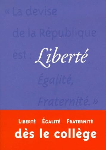 Beispielbild fr Libert, Egalit, Fraternit - Volume 3, pour les 9/12 ans zum Verkauf von medimops